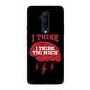 Кейс за OnePlus 259 I think too much