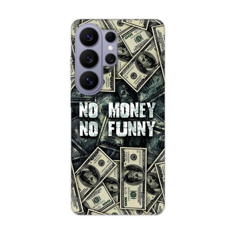 Samsung S26 Ultra калъф - No Money No Funny