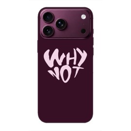 iPhone 18 Pro Кейс - Why Not