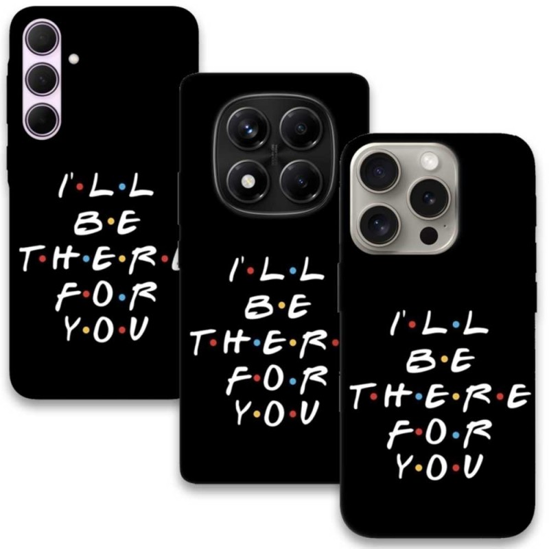 Калъф Приятели - I will be there for you